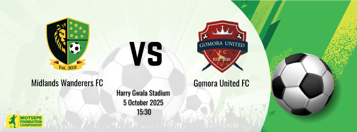Midlands Wanderers FC vs Gomora United FC