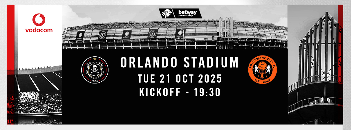 Orlando Pirates FC vs Polokwane City FC