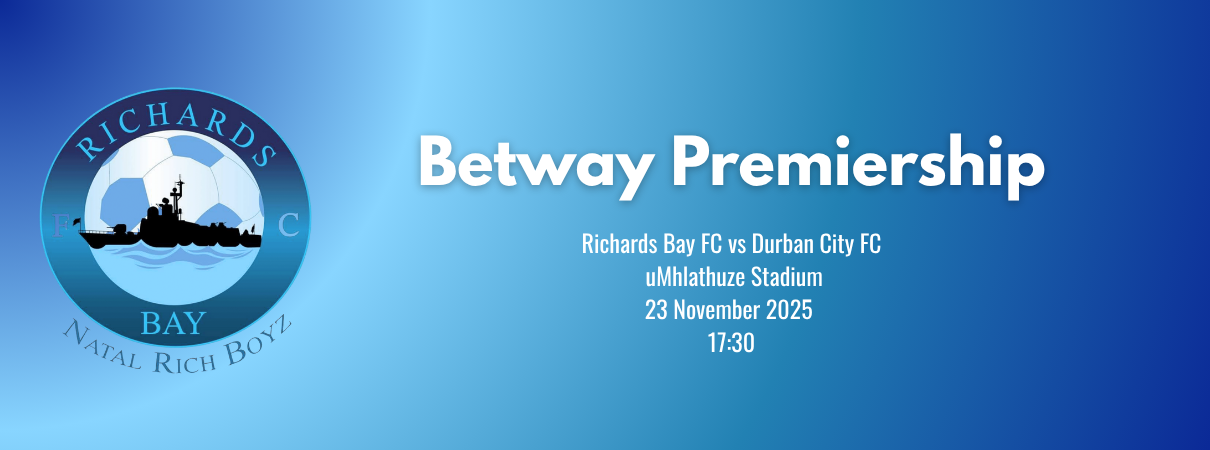 Richards Bay FC vs Durban City FC