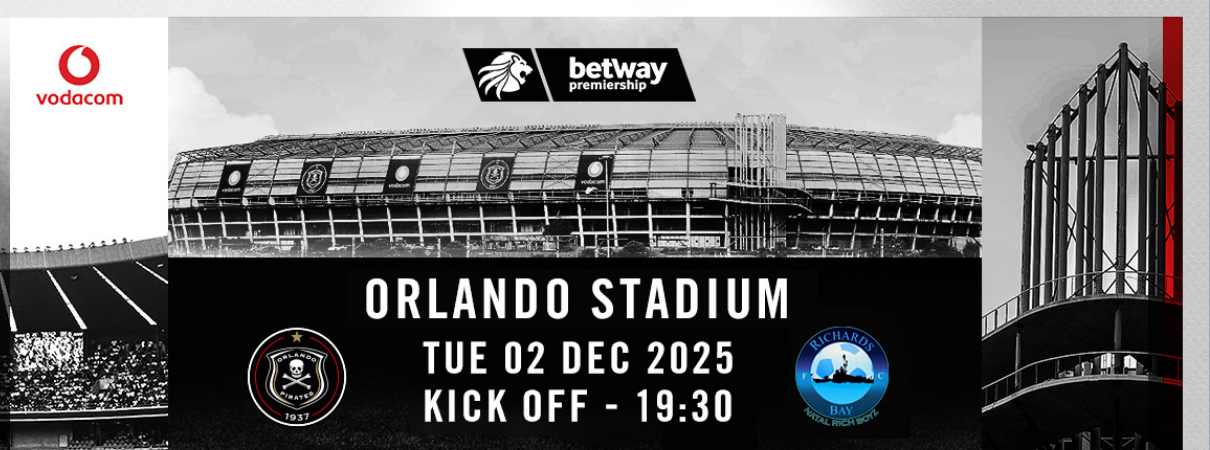 POSTPONED Orlando Pirates FC vs Richards Bay FC
