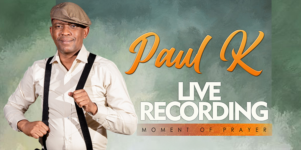 Paul K Moment of Prayer Live Recording