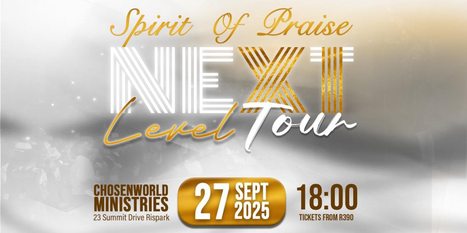 Spirit of Praise – Next Level Tour