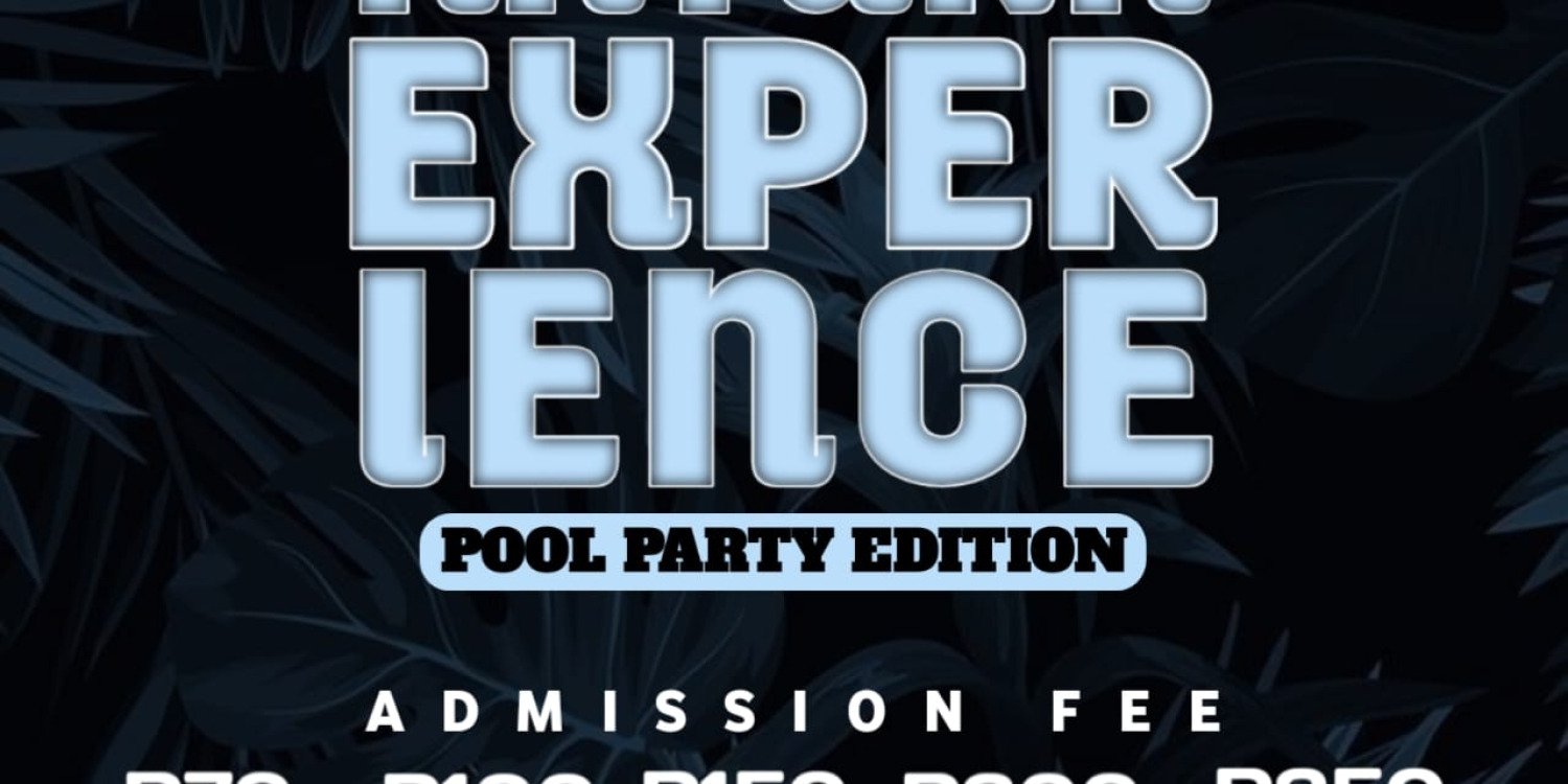 KATURA EXPERIENCE POOL PARTY