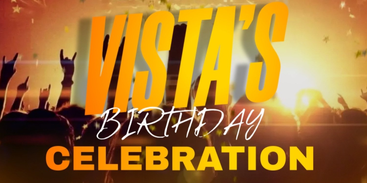 Vista's Birthday Celebration