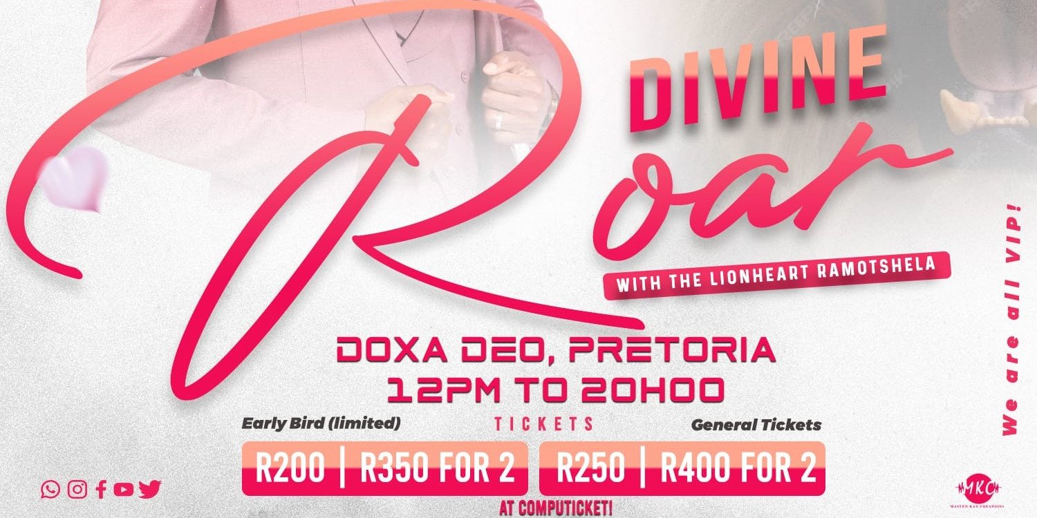 Divine Roar With The Lionheart Ramotshela