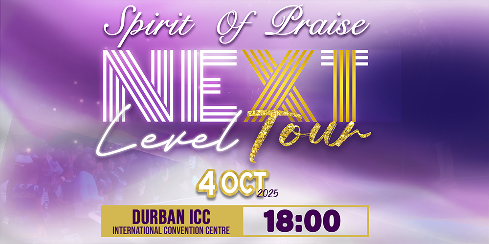 Spirit of Praise 11 - Next Level Tour DBN