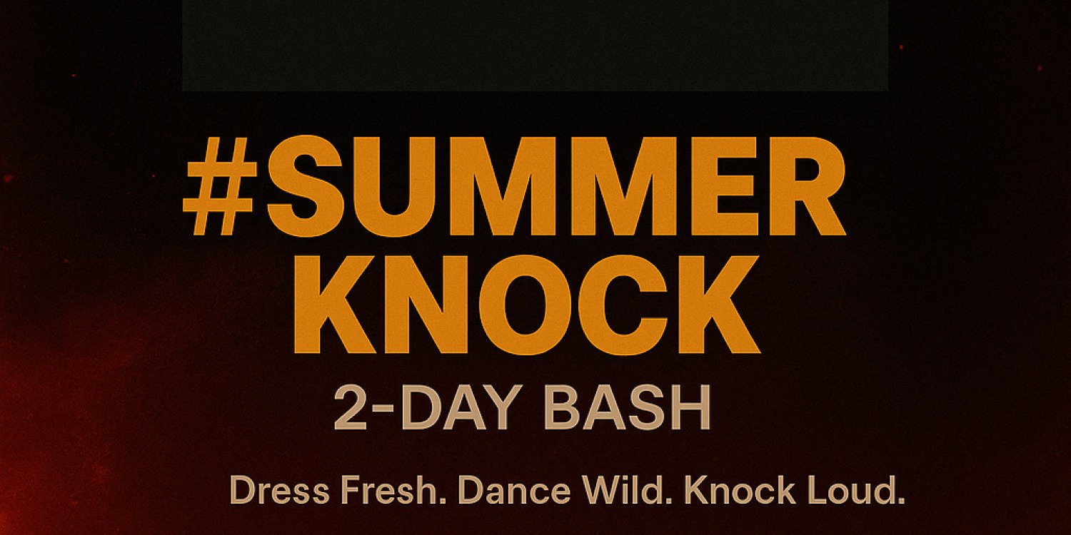 #Summer knock