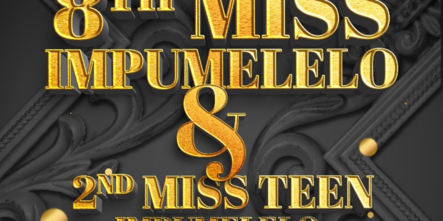 8th Miss Impumelelo & 2nd Miss Teen 2026
