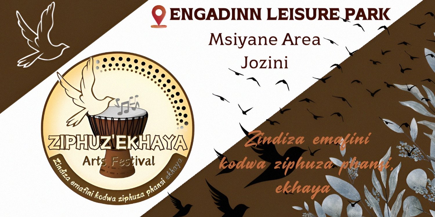 ZIPHUZ'EKHAYA ARTS FESTIVAL