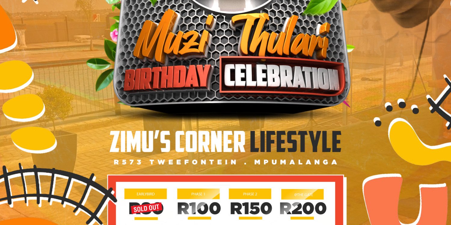 Muzi Thulari Birthday Celebration