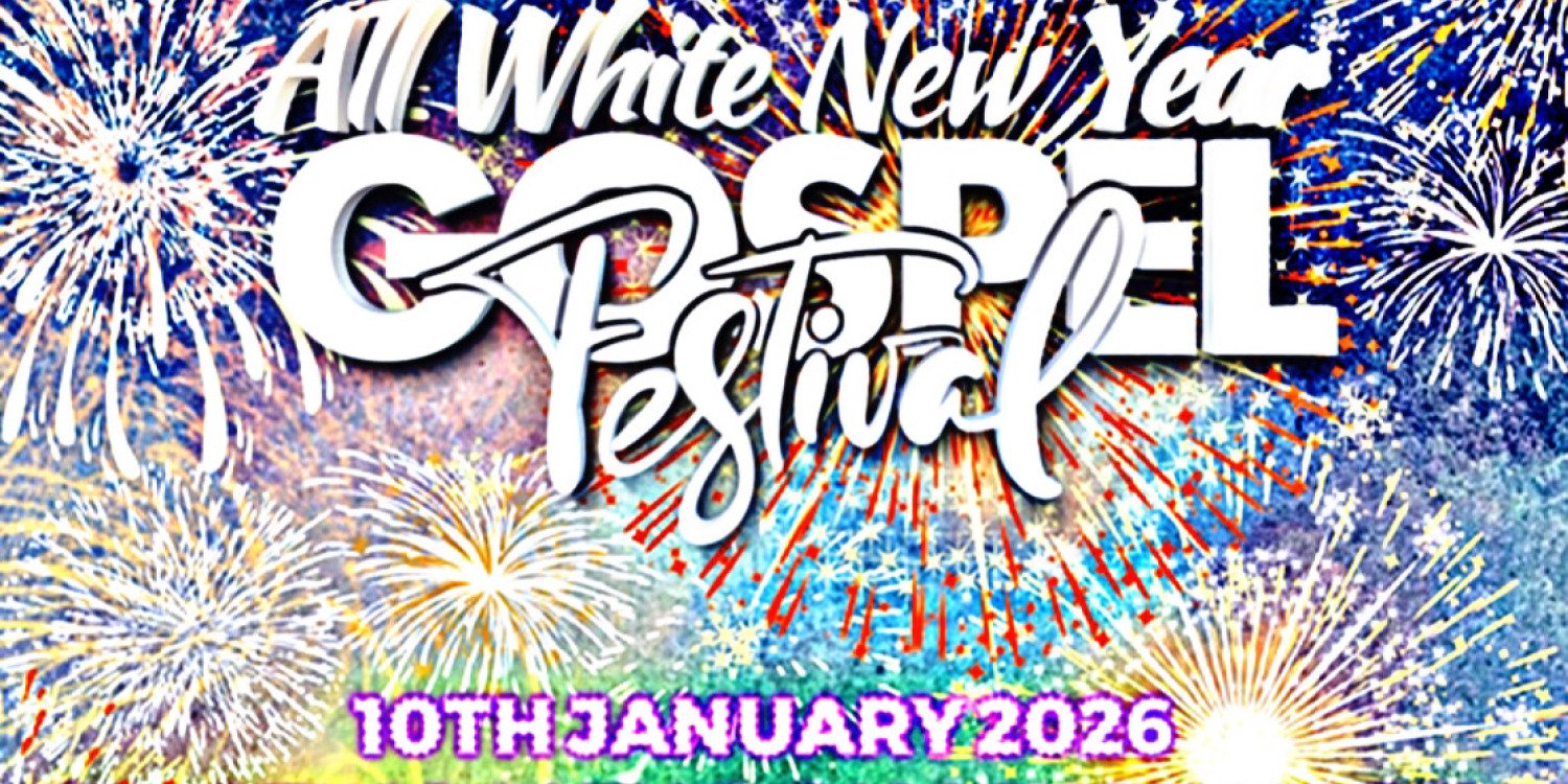 ALL WHITE NEW YEAR GOSPEL FESTIVAL 2026