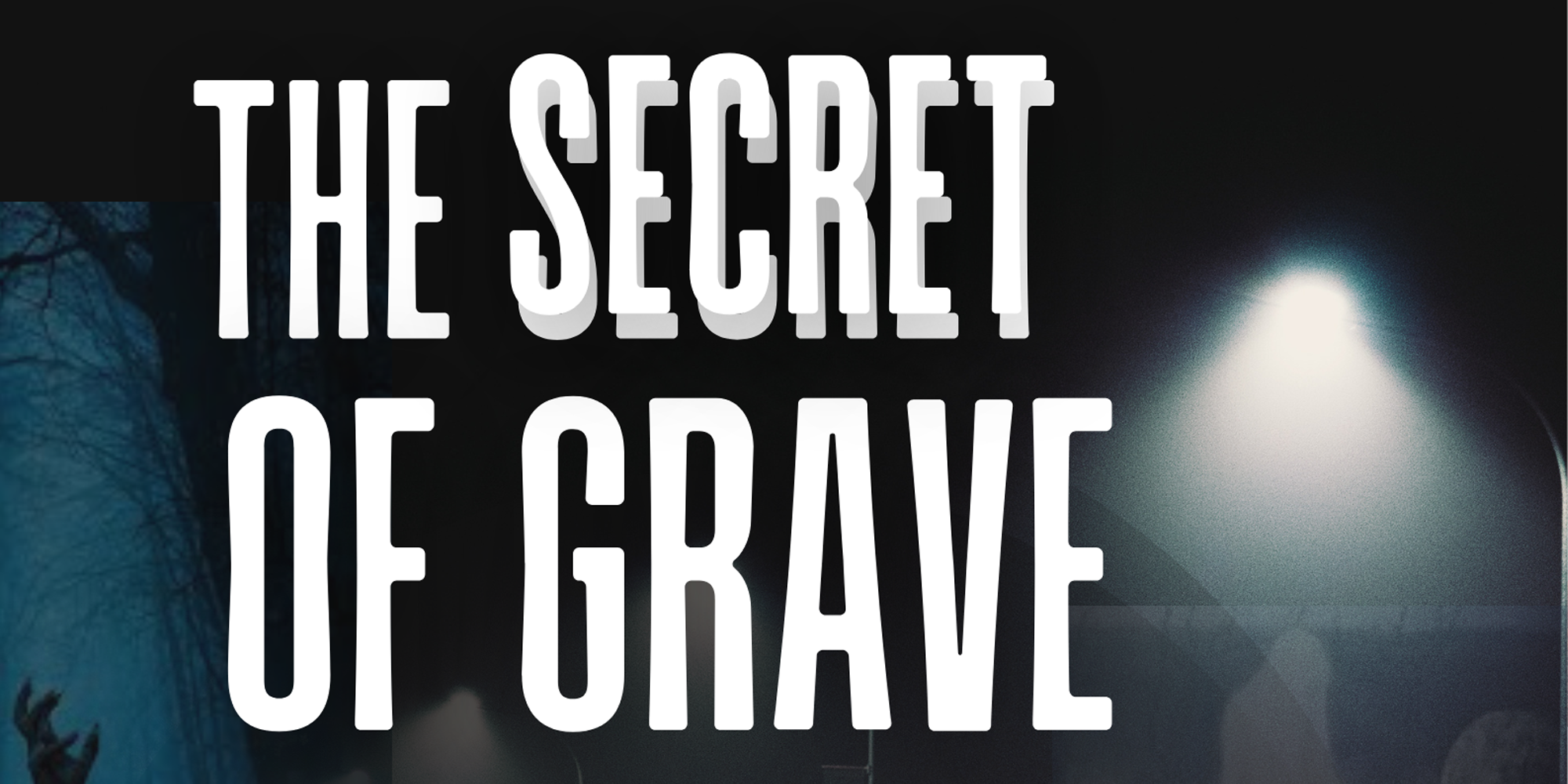 The Secret Of Grave
