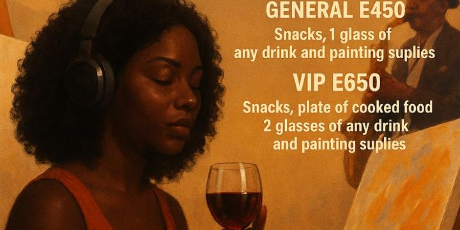 Sip, Paint and Jazz Vibes