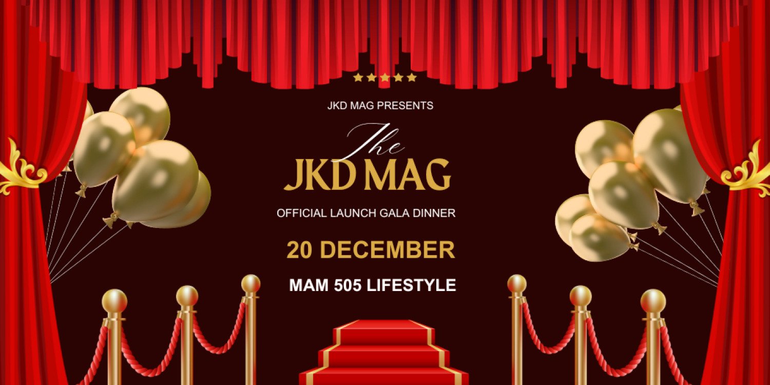JKD MAG OFFICIAL LAUNCH GALA DINNER