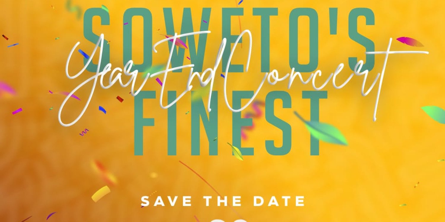 Soweto's Finest Year End Concert