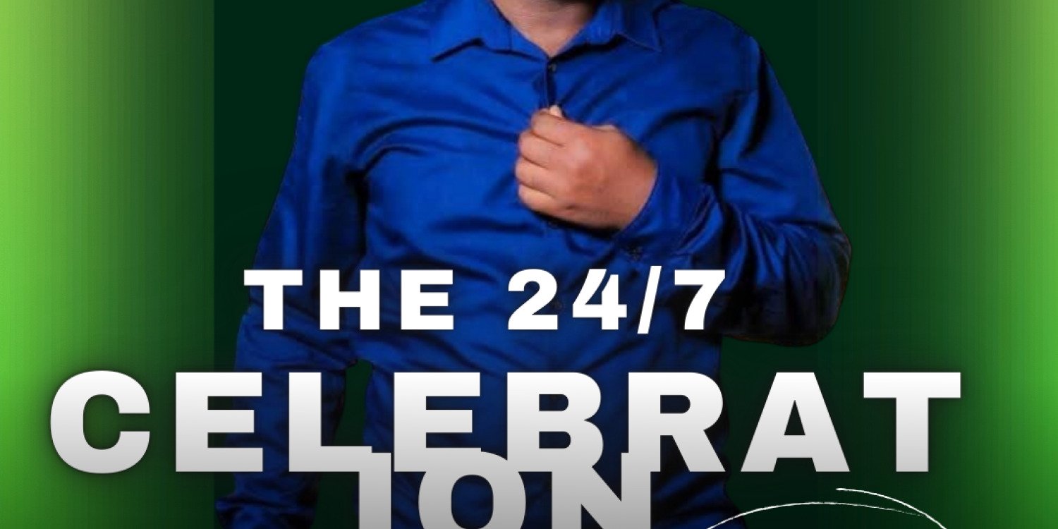 The 24/7 Celebration