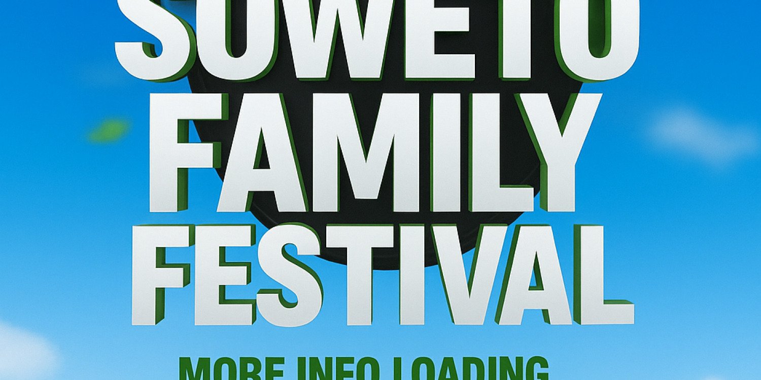 SOWETO FAMILY FESTIVAL