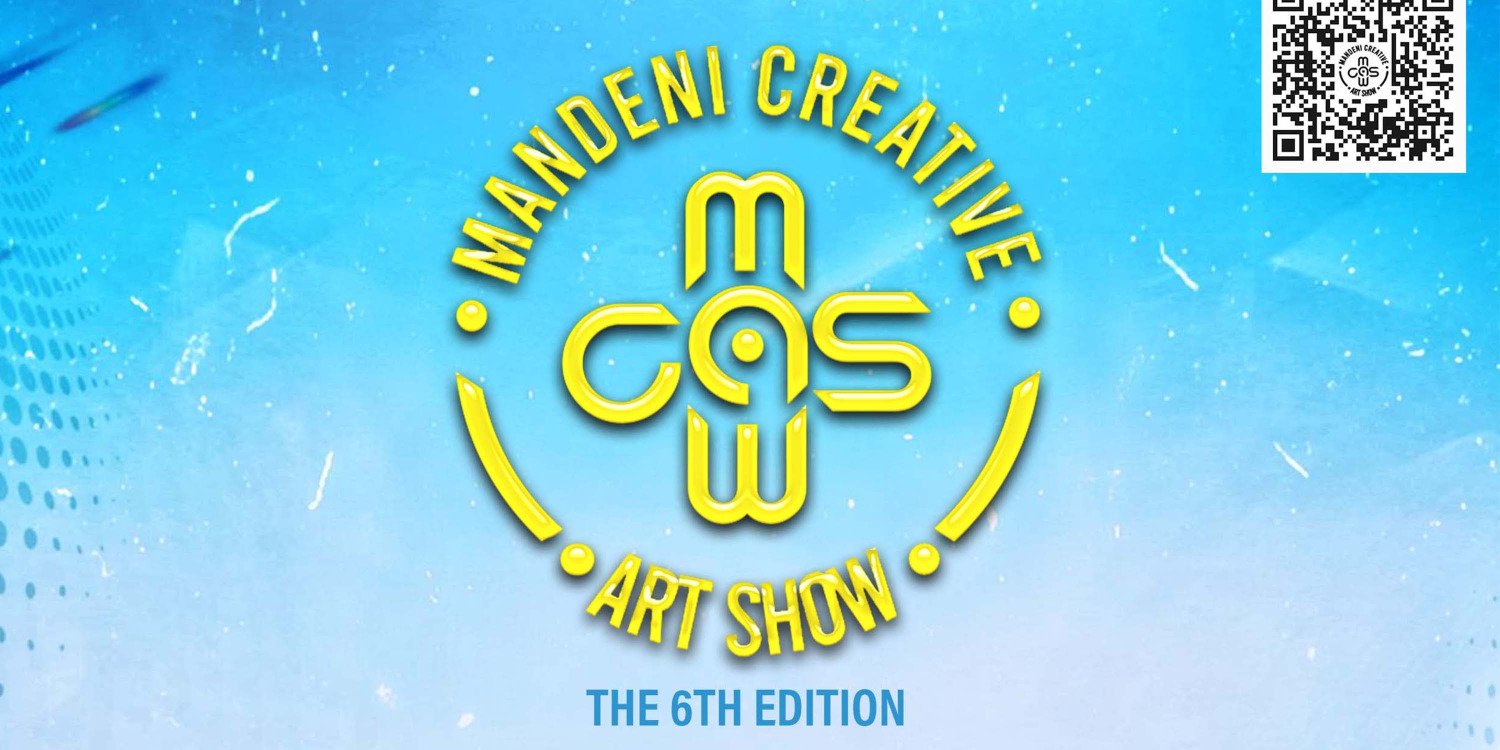 MANDENI CREATIVE ART SHOW 2025 - THE SIXTH EDITION