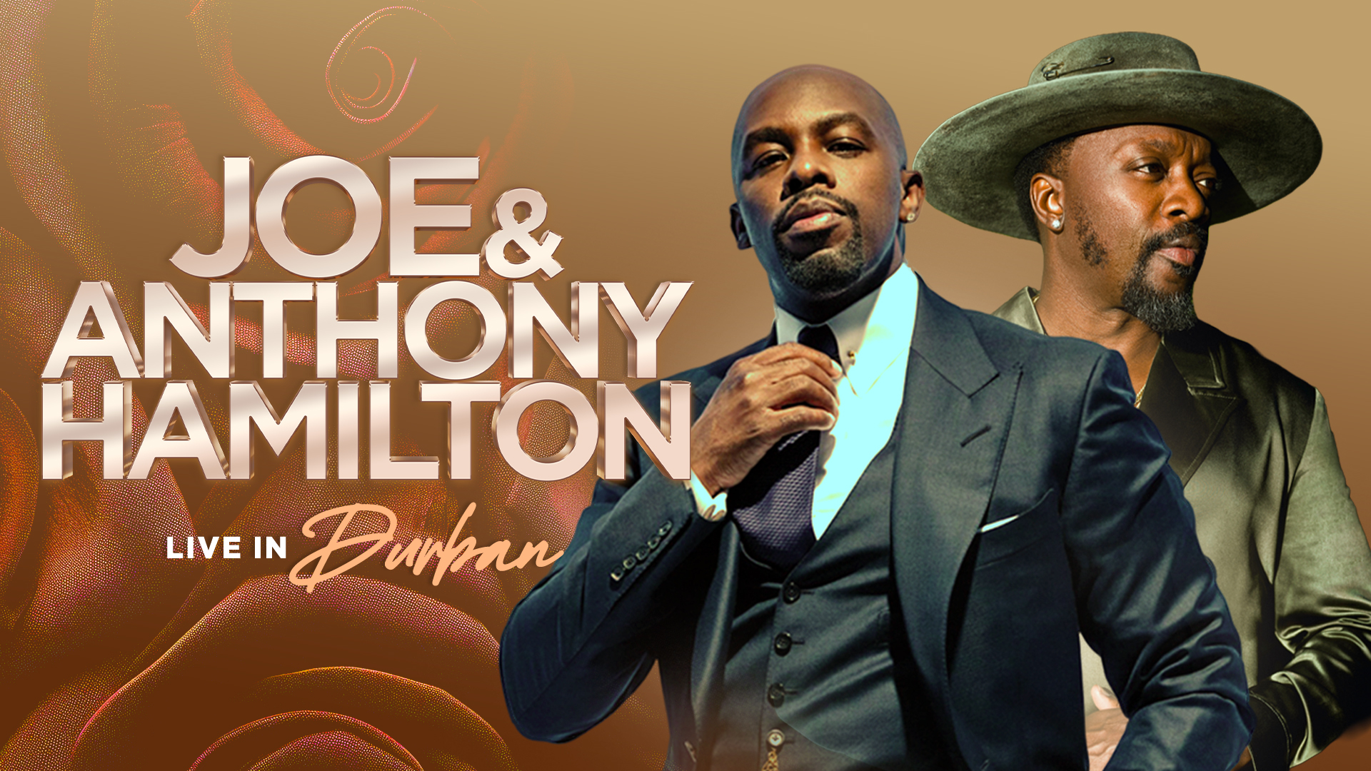 Joe and Anthony Hamilton Live in Durban