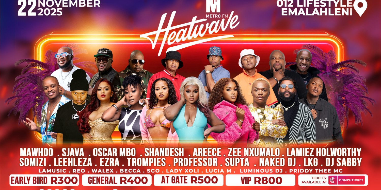 Metro FM Heatwave - eMalahleni (012 Lifestyle eMalahleni)