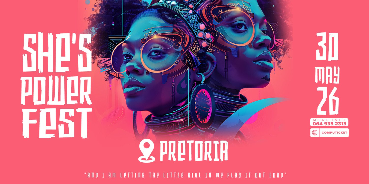 She`s Power Fest Pretoria