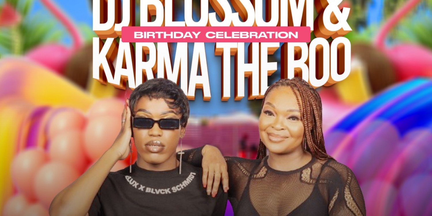 DJ BLOSSOM KARMA THE BOO & BIRTHDAY CELEBRATION 