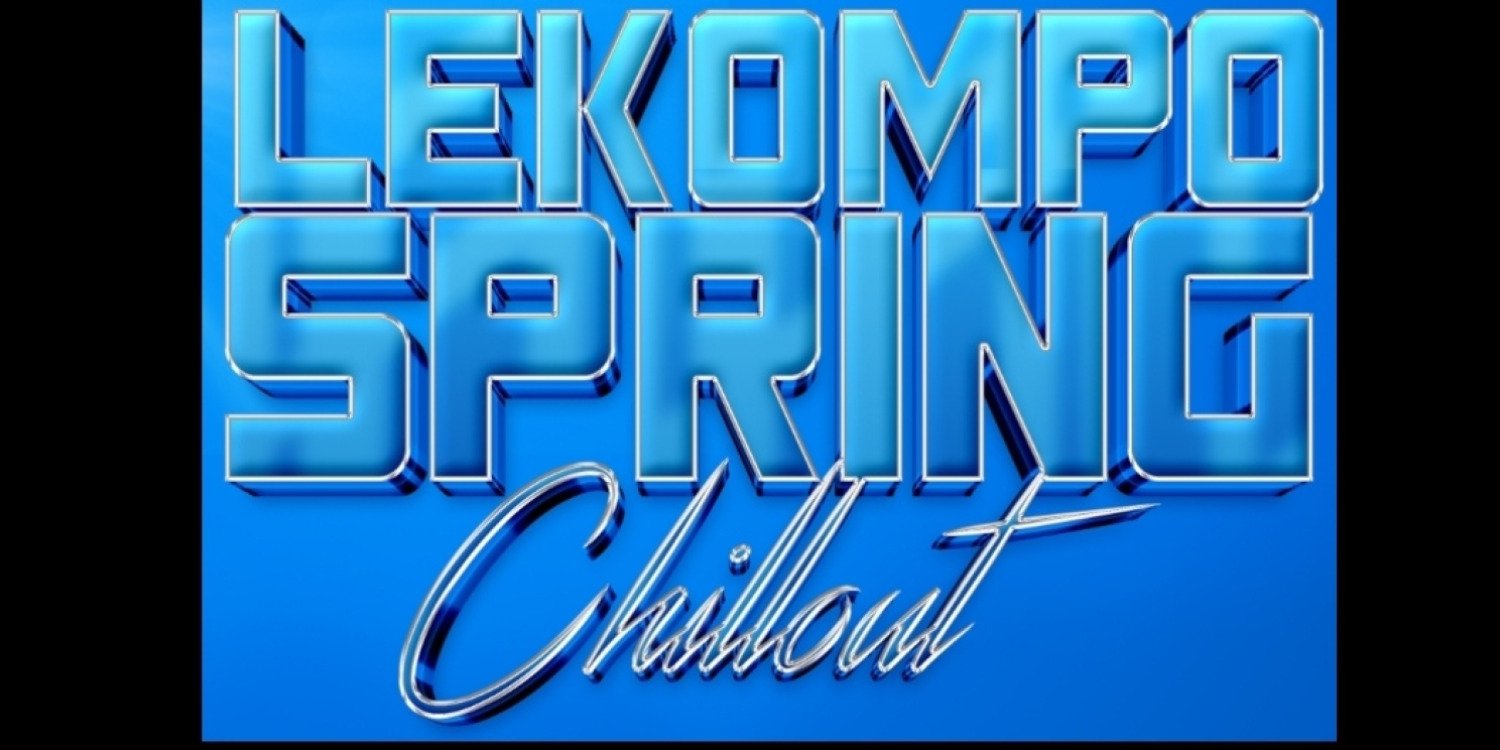 Lekompo Spring Chillout in Tembisa