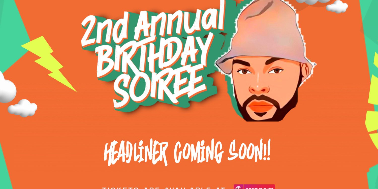 Ndo's 2nd Annual Birthday Soiree