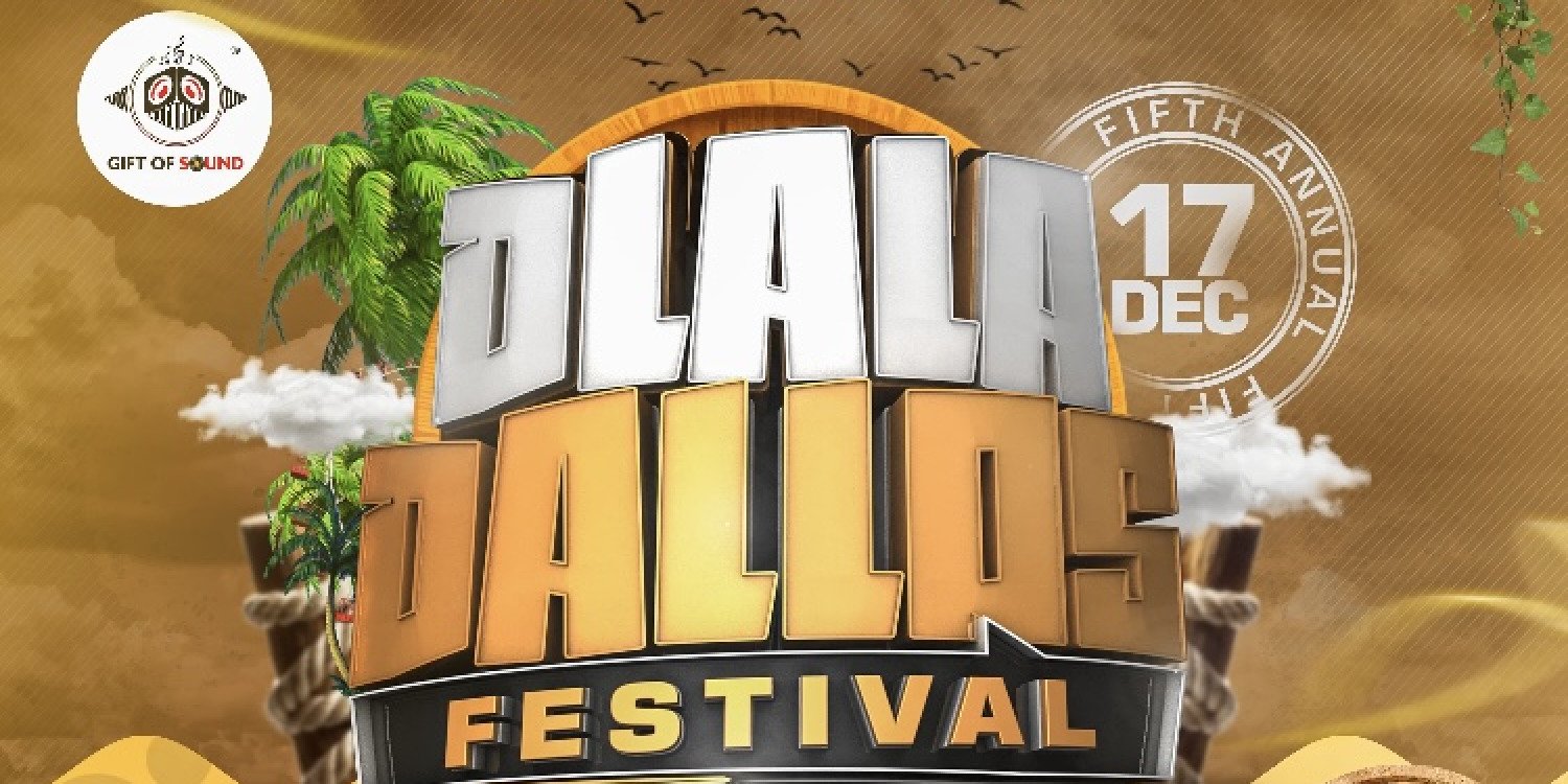 DLALA DALLOS FESTIVAL 5TH ANNUAL