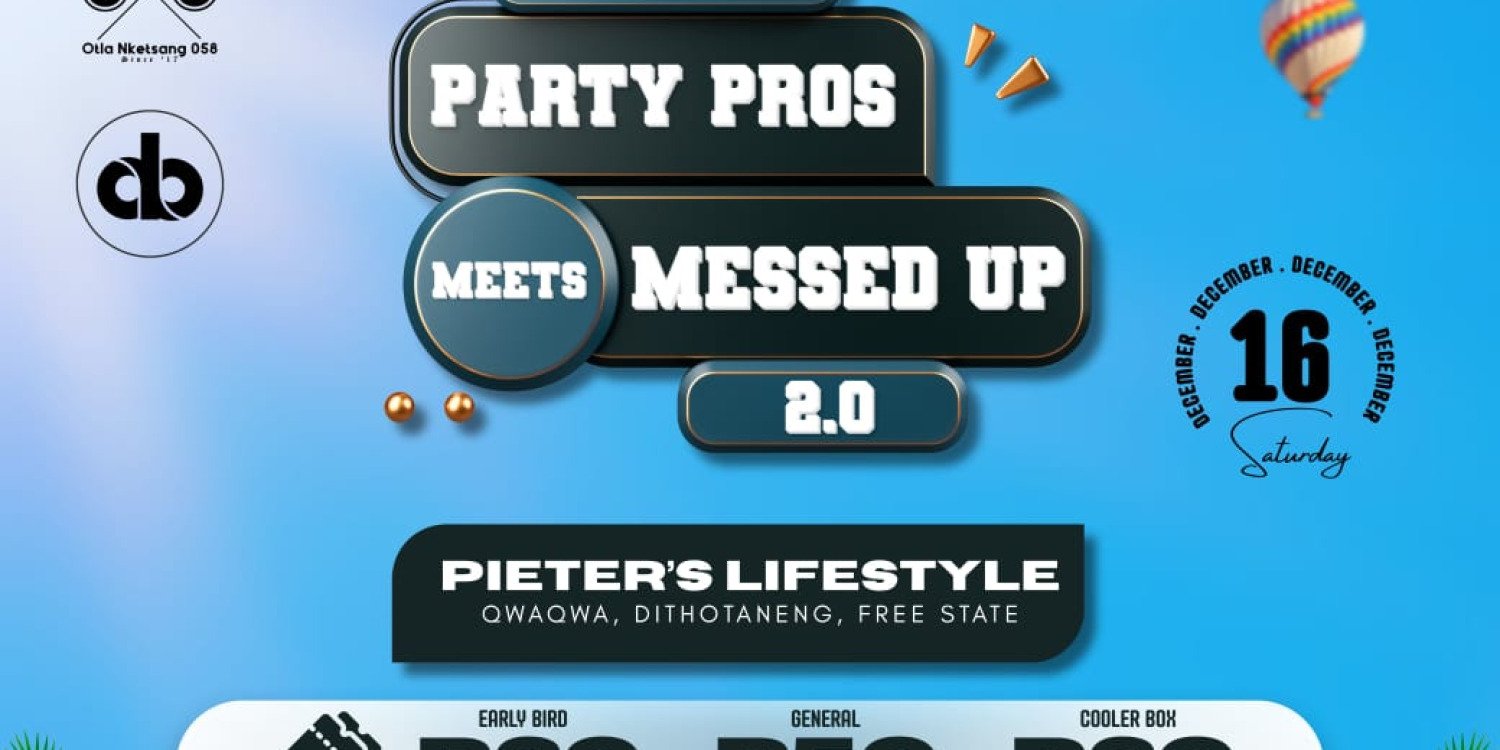 1st Annual Party Pro`s Meets Messed Up 2.0