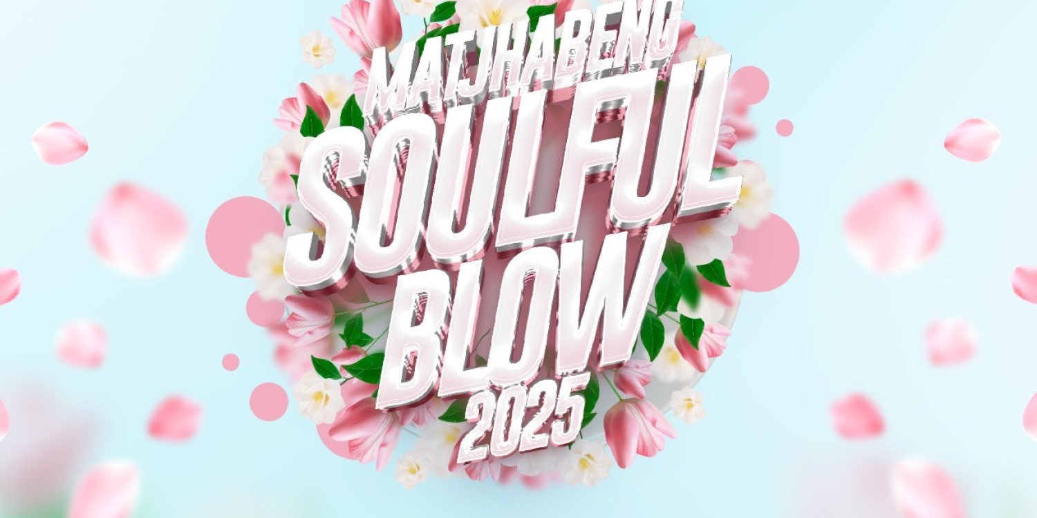 MATJHABENG SOULFUL BLOW