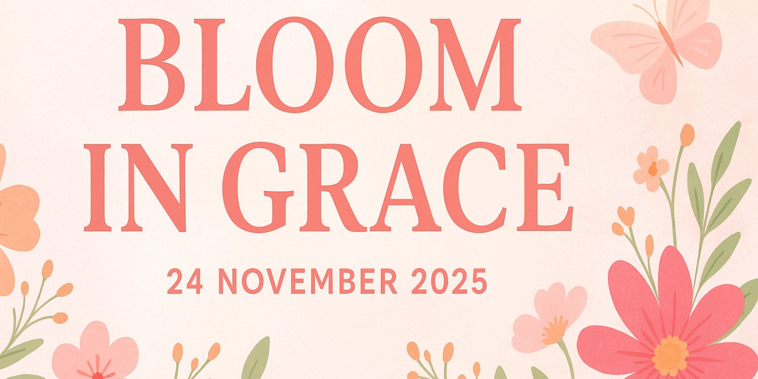 Bloom in Grace