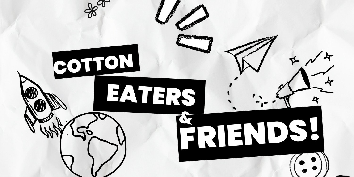 Cotton Eaters & Friends 
