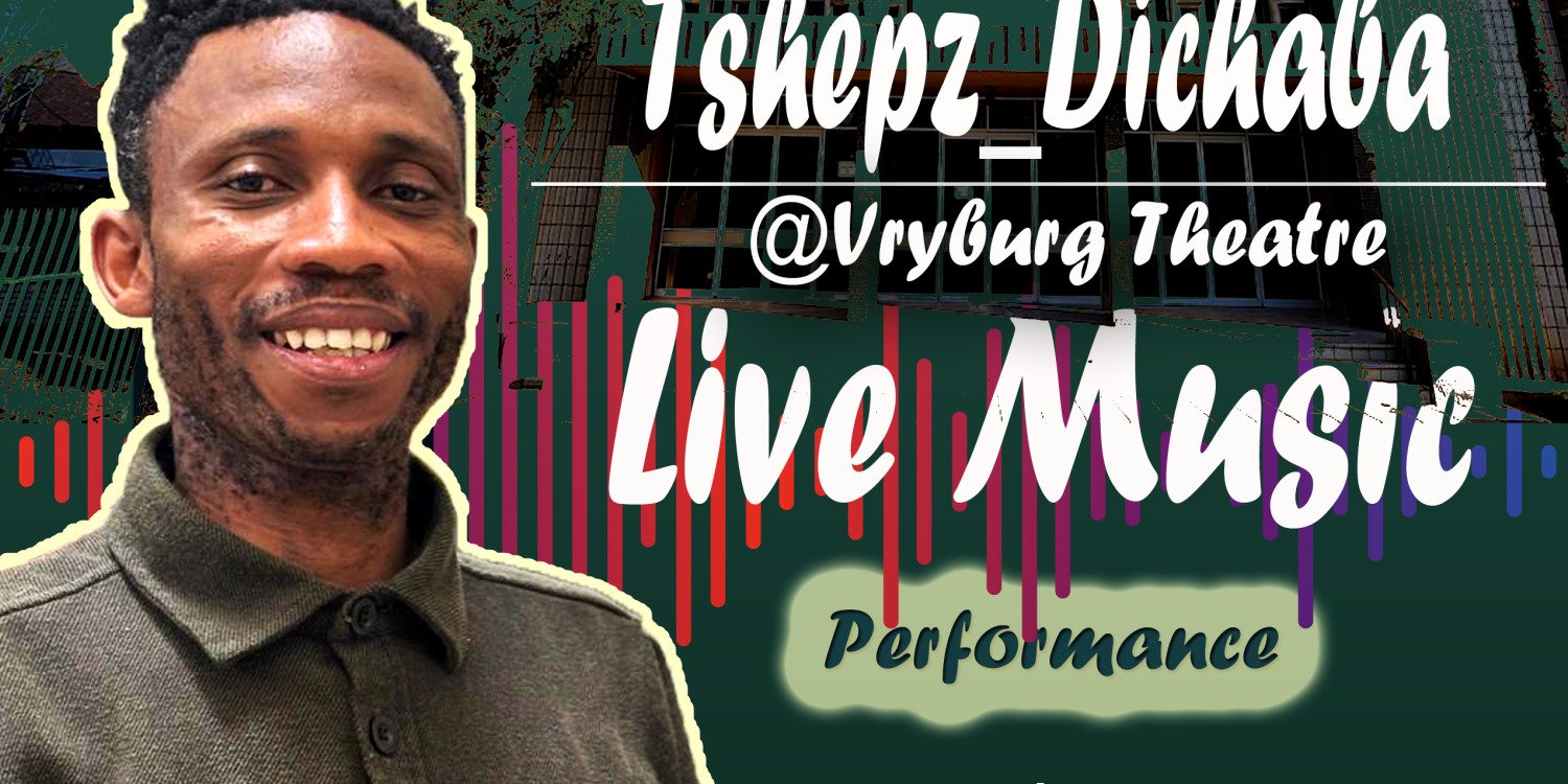 Tshepz_Dichaba Live performance