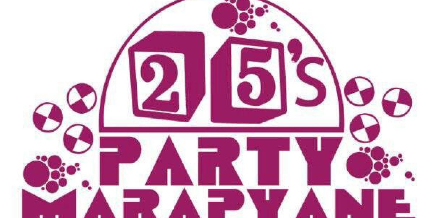 25s Party Marapyane
