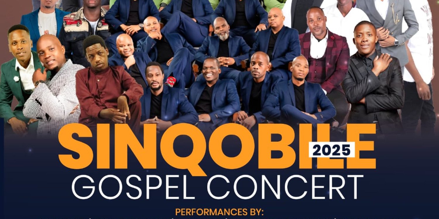SINQOBILE 2025 GOSPEL CONCERT