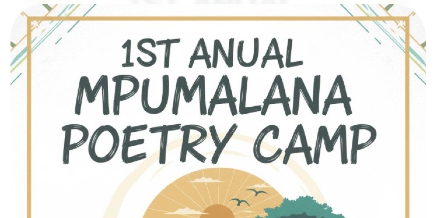 1st anual MPUMALANGA POETRY CAMP