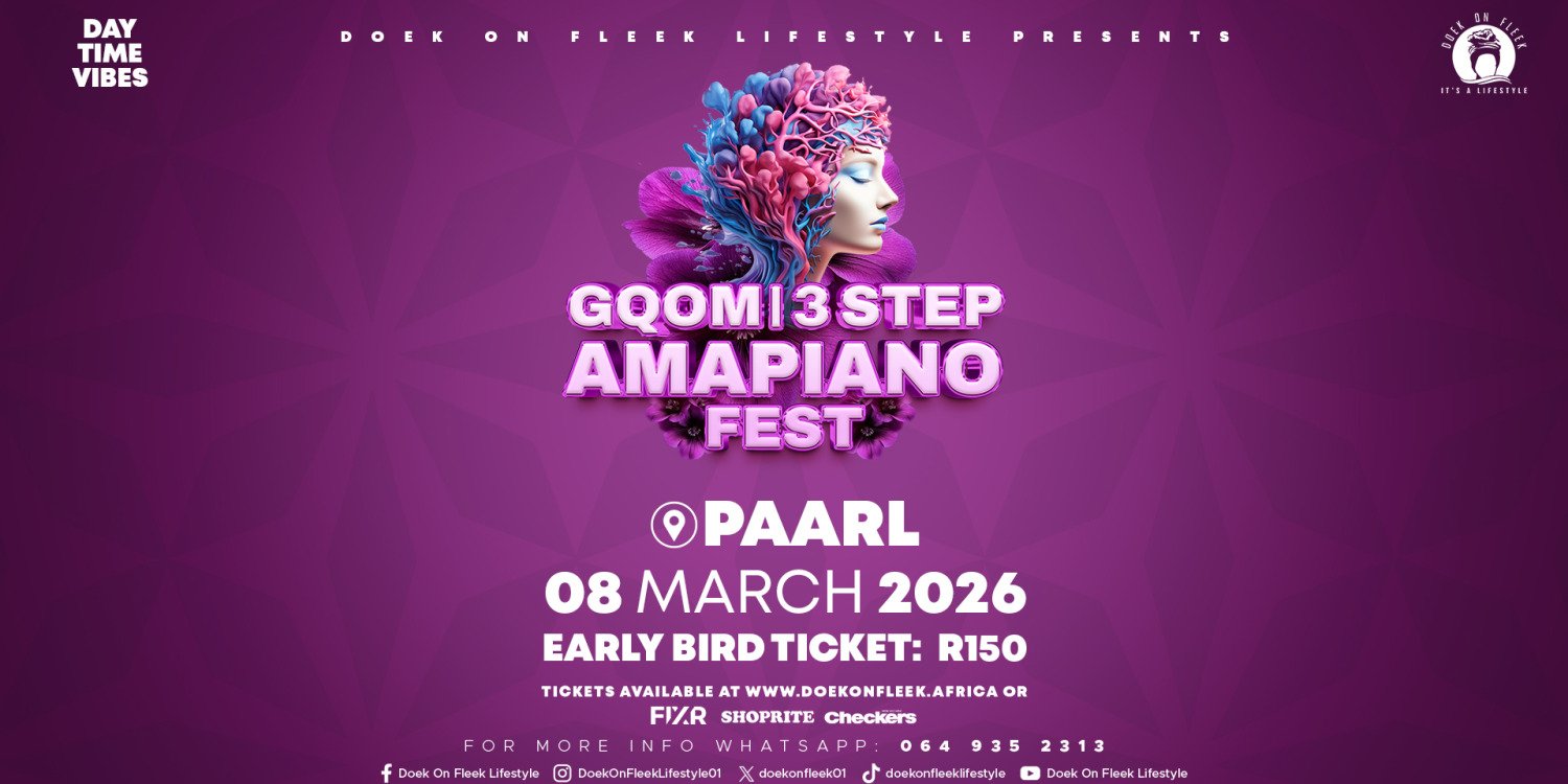 Doek On Fleek Gqom 3 Step Amapiano Fest Paarl