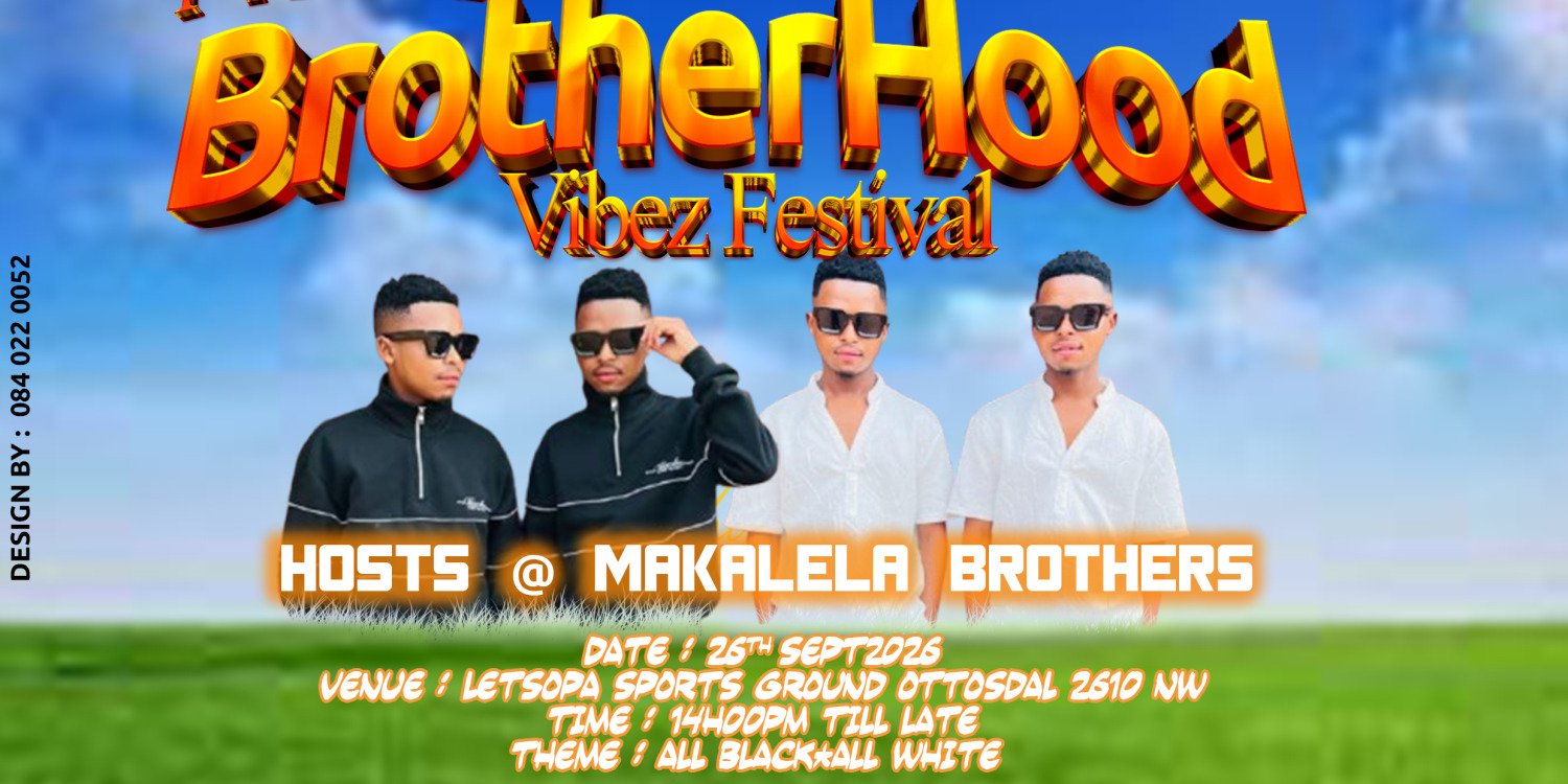 1st Annual Brotherhood vibes festival (ottosdal)
