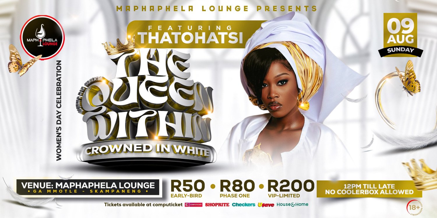 Maphaphela Women's Day Celebration - The Queen Within